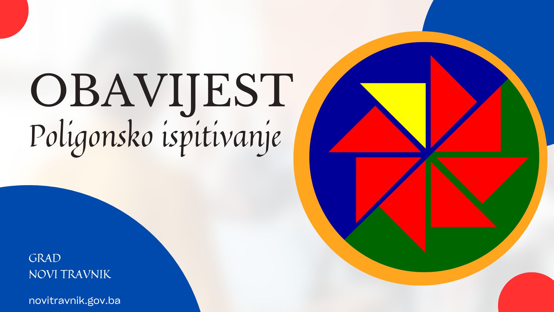 Obavijest o poligonskom ispitivanju za dane 28.,29. i 30.07.