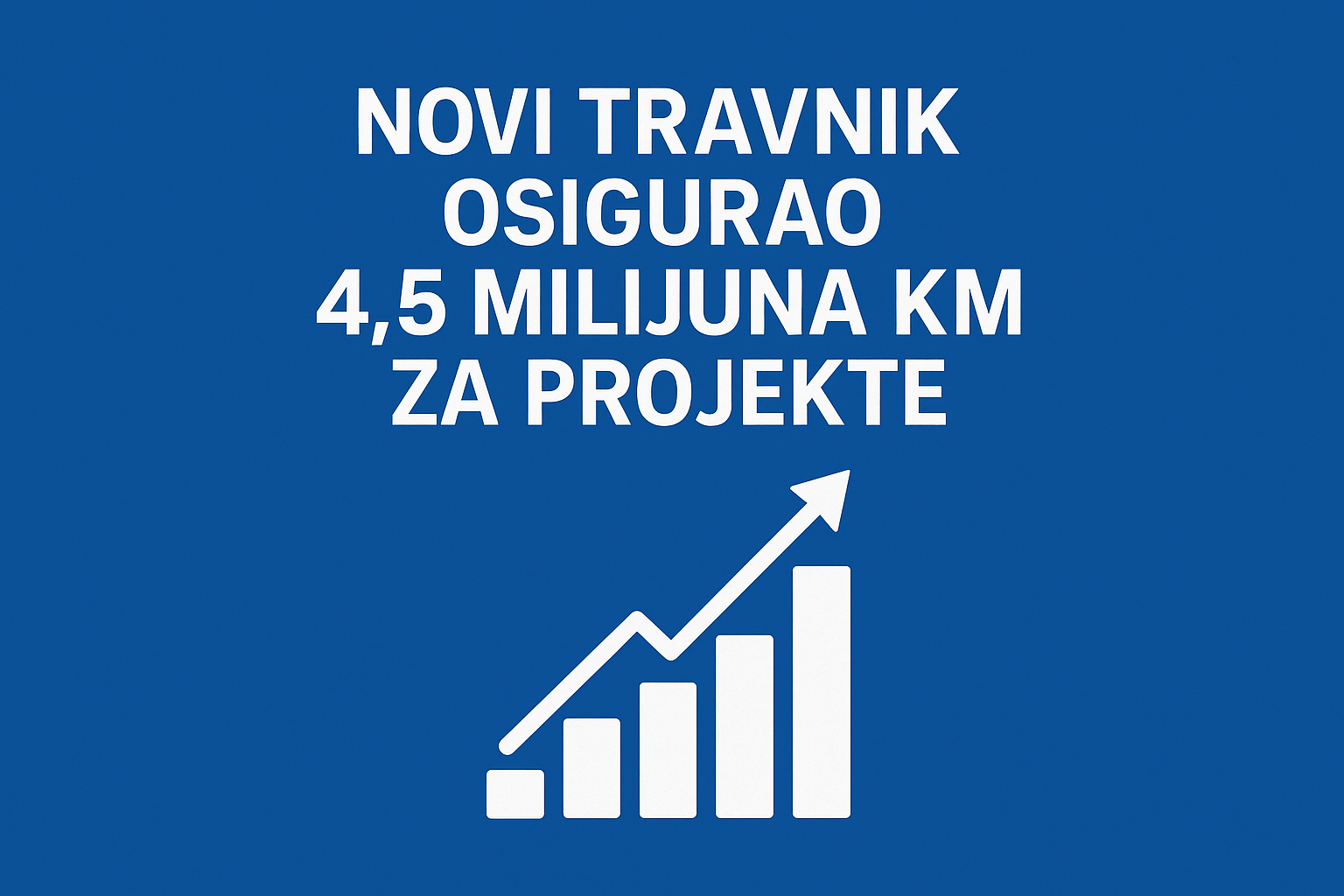 Novi Travnik osigurao 4,5 milijuna KM za projekte